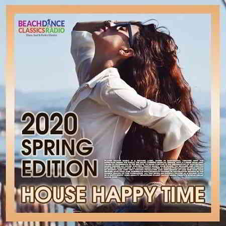 Happy Time: House Spring Edition (2020) скачать через торрент