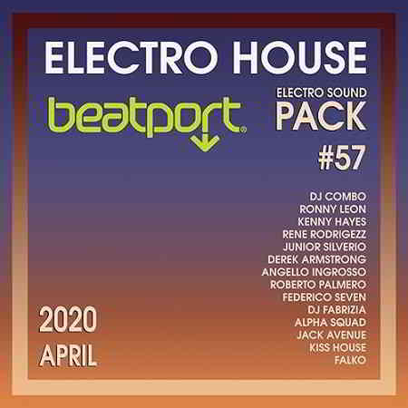 Beatport Electro House: Sound Pack #57 (2020) скачать через торрент