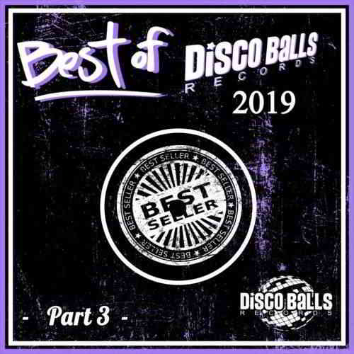 Best Of Disco Balls Records 2019, Pt. (2020) скачать через торрент