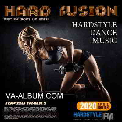 Hard Fusion: Hardstyle Music For Sport (2020) скачать через торрент