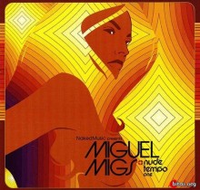 Miguel Migs – Nude Tempo One (2020) скачать через торрент