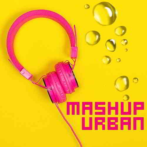 Mashup Urban - Secrets Songs (2020) скачать через торрент