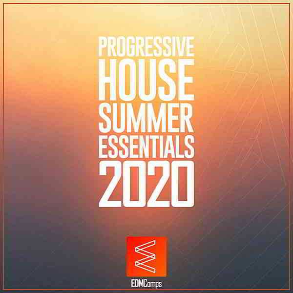 Progressive House Summer Essentials 2020 (2020) скачать через торрент