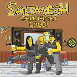 Saltmesh - Check This Out Loud! (2020) скачать через торрент