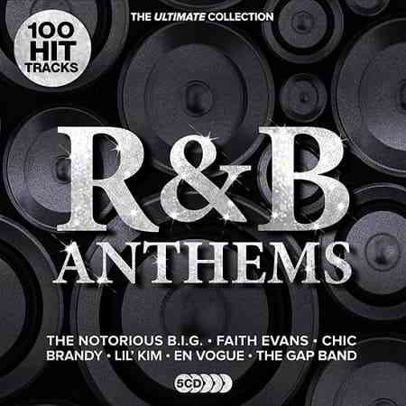 100 Hit Tracks The Ultimate Collection: R&B Anthems (2020) скачать через торрент