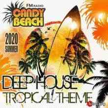 Candy Beach: Deep House Tropical Theme (2020) скачать через торрент