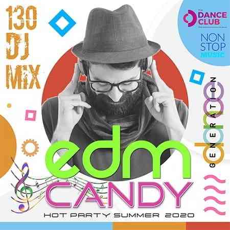 EDM Candy: Non Stop Dance Generation (2020) скачать через торрент