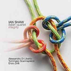 Ian Shaw Italian Quartet - Integrity (2020) скачать через торрент