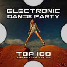 Electronic Dance Party Top 100 Best Selling Chart Hits (2020) скачать через торрент