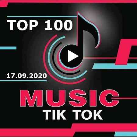 Top 100 TikTok Music 17.09.2020 (2020) скачать через торрент