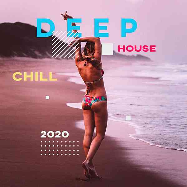 Deep House Chill 2020 [Deep Strips] (2020) скачать через торрент
