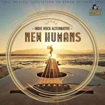 New Humans: Alternative And Rock Inde Music (2020) скачать через торрент