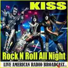 Kiss - Rock N Roll All Night (Live) (2020) скачать через торрент