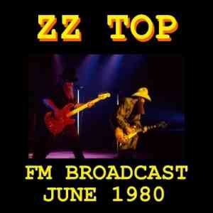 ZZ Top - ZZ Top FM Broadcast June 1980 (2020) скачать через торрент