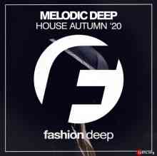 Melodic Deep House Autumn '20 (2020) скачать через торрент