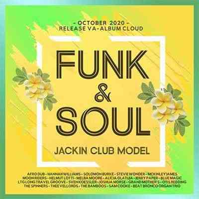 Funk & Soul: Jackin Club Model (2020) скачать через торрент
