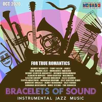 Bracelets Of Sound: Instrumental Jazz Music (2020) скачать через торрент