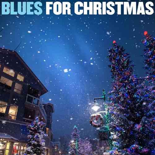 Blues for Christmas (2020) скачать через торрент