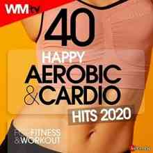 Workout Music Tv - 40 Happy Aerobic & Cardio Hits 2020 (2020) скачать через торрент