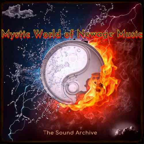 Mystic World of New Age Music [by The Sound Archive] (2020) скачать через торрент