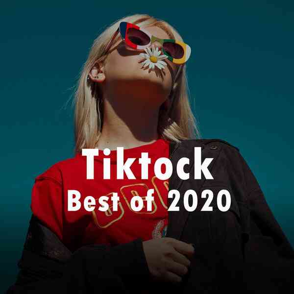 Tiktock Best Of 2020 (2020) скачать через торрент