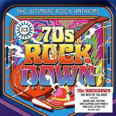 70s Rock Down The Ultimate Rock Anthems [3CD] (2020) скачать через торрент