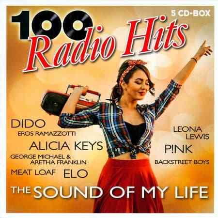 100 Radio Hits: The Sound Of My Life [5CD] (2020) скачать через торрент