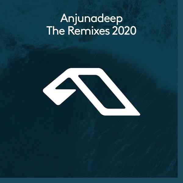 Anjunadeep The Remixes 2020 (2020) скачать через торрент