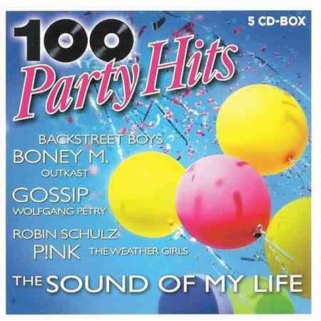 100 Party Hits - The Sound Of My Life [5CD] (2020) скачать через торрент