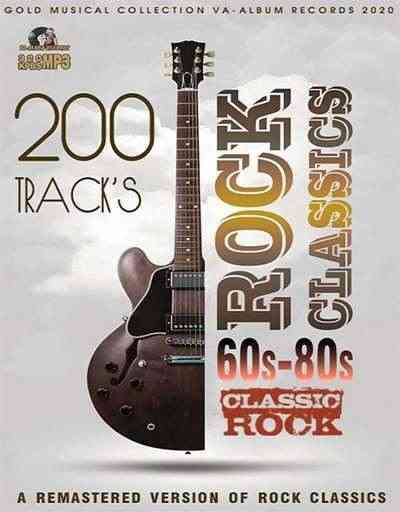 Rock Classics 60s-80s: Remastered Version (2020) скачать через торрент