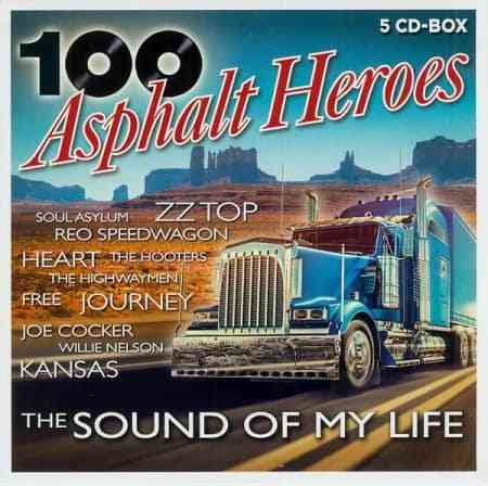 100 Asphalt Heroes - The Sound Of My Life [5CD] (2020) скачать через торрент