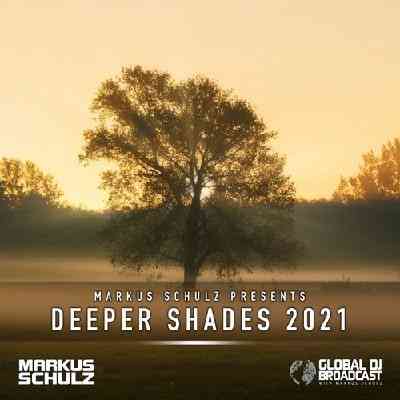 Markus Schulz - Global DJ Broadcast (Deeper Shades) (2021) скачать через торрент