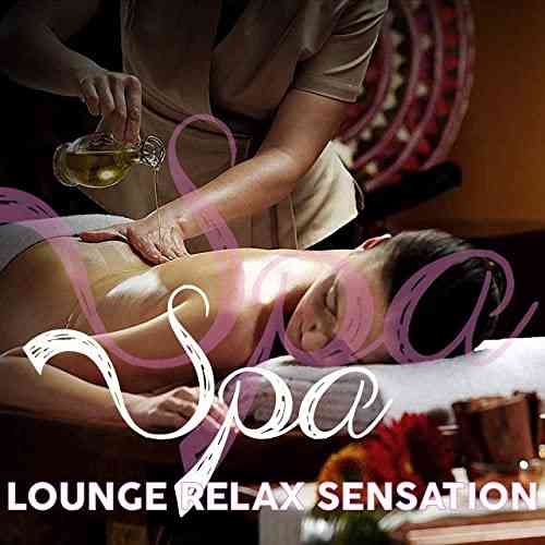 Spa Lounge Relax Sensation (2021) скачать через торрент