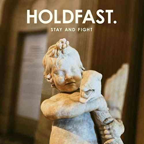 Holdfast. - Stay And Fight (2021) скачать через торрент