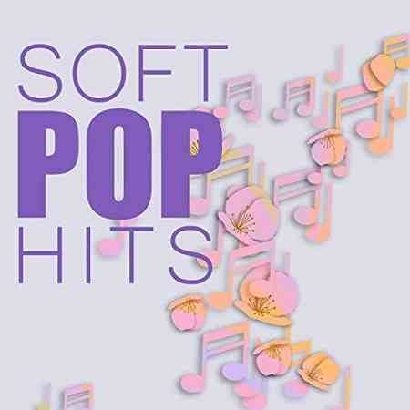 Soft Pop Hits (2021) скачать через торрент