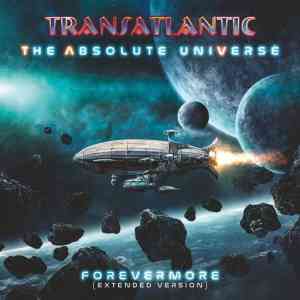 Transatlantic - The Absolute Universe: Forevermore (2021) скачать через торрент