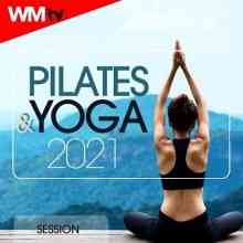 Pilates & Yoga 2021 Session (2021) скачать через торрент