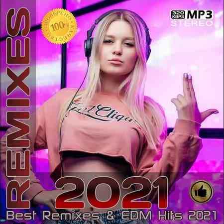 Remixes 2021 (2021) скачать через торрент