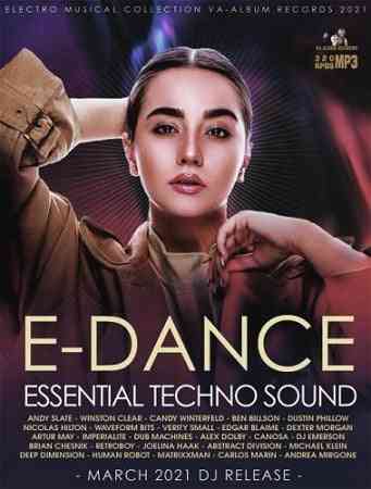 E-Dance: Essential Techno Sound (2021) скачать через торрент