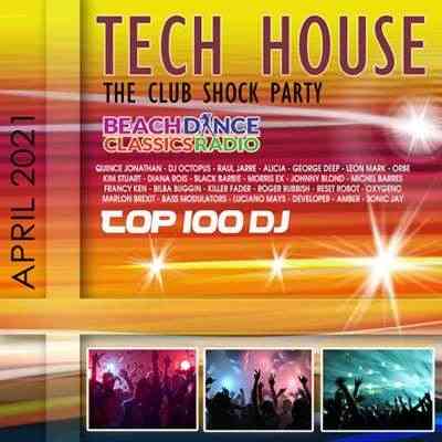 Tech House: The Club Shock Party (2021) скачать через торрент