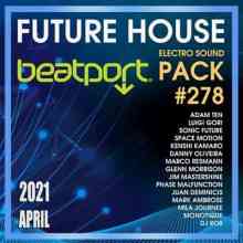 Beatport Future House: Electro Sound Pack #278 (2021) скачать через торрент