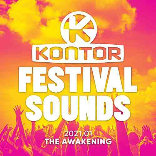 Kontor Festival Sounds 2021-The Awakening (2021) скачать через торрент