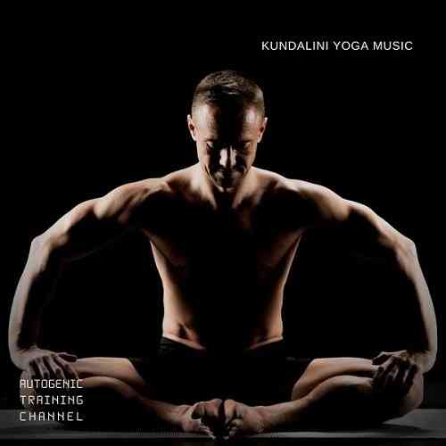 Kundalini Yoga Music - Autogenic Training Channel (2021) скачать через торрент
