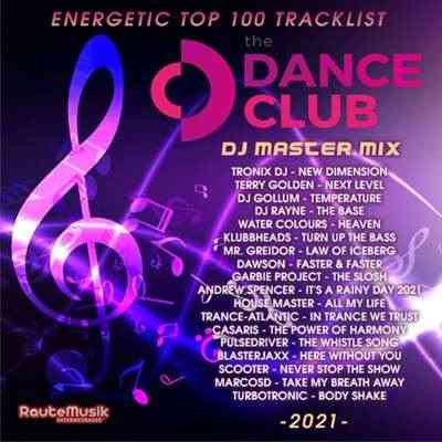 Top 100 Energetic Dance Club Music (2021) скачать через торрент