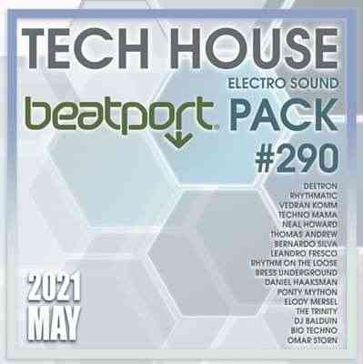 Beatport Tech House: Electro Sound Pack #290 (2021) скачать через торрент