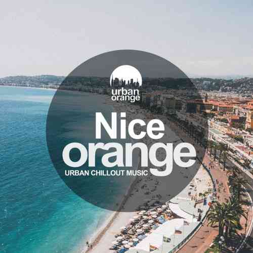 Nice Orange: Urban Chillout Music (2021) скачать через торрент