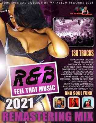 R&B Feel That Music: Remastering Mix (2021) скачать через торрент