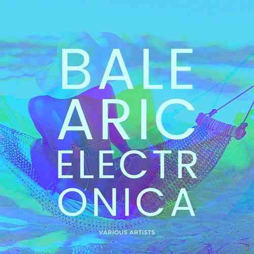 Balearic Electronica (2021) скачать через торрент