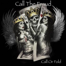 Call The Fraud - Call Or Fold (2021) скачать через торрент