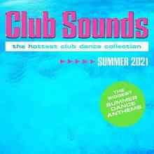 Club Sounds Summer 2021 (2021) скачать через торрент